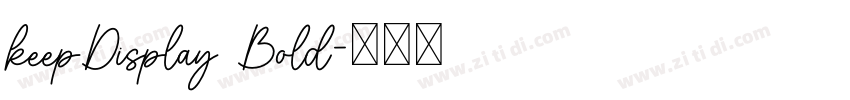 keepDisplay Bold字体转换